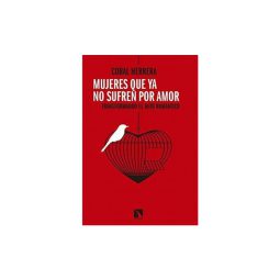 MUJERES QUE YA NO SUFREN POR AMOR